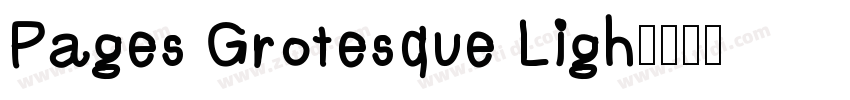 Pages Grotesque Ligh字体转换